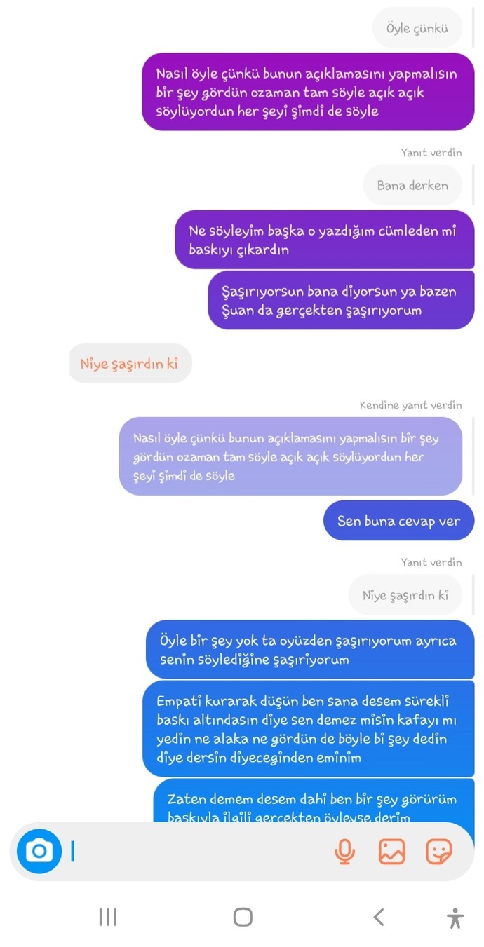 Arkadaşlar 8-9 aydır sohbet ettiğim biri var ve dün bana burada sürekli baskı altındasın yazdı sizce neden geçerli fikri olan?