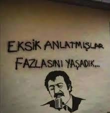 Duvara yazı yazacak olsan, ne yazardın?