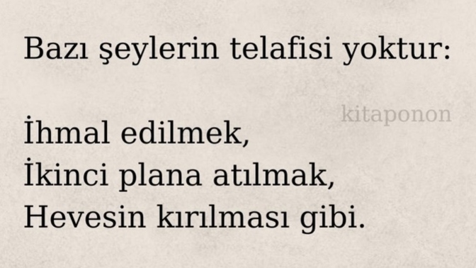 Size göre nelerin telafisi yoktur?