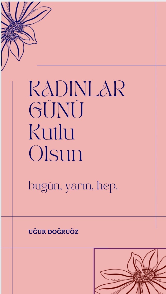Kadınların kadın olduğu bugün mü hatırlanmalı?