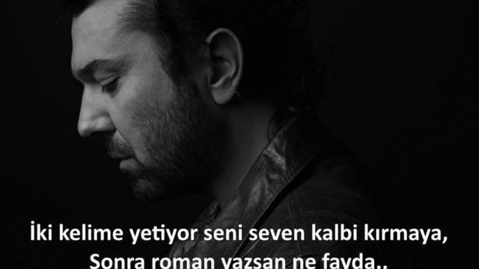 Kalbinizi en çok kıran cümle veya kelime?