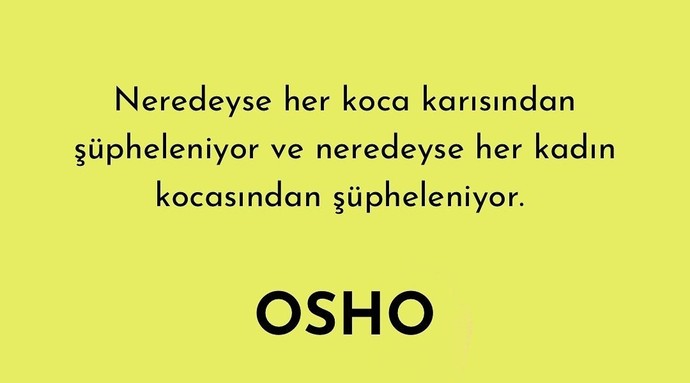 Hiç sevgilinizden veya eşinizden şüphelemdiniz mi?