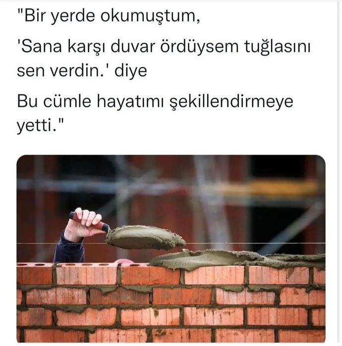 Hayatınızı şekillendiren cümle yazar mısınız?