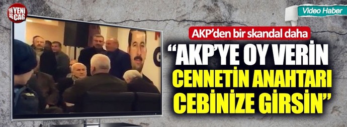 AKPli vekil Erdoğana oy verin cennetin anahtarı cebinize girsin vaadinde bulunmuş. Siz bu konuda ne düşünüyorsunuz?