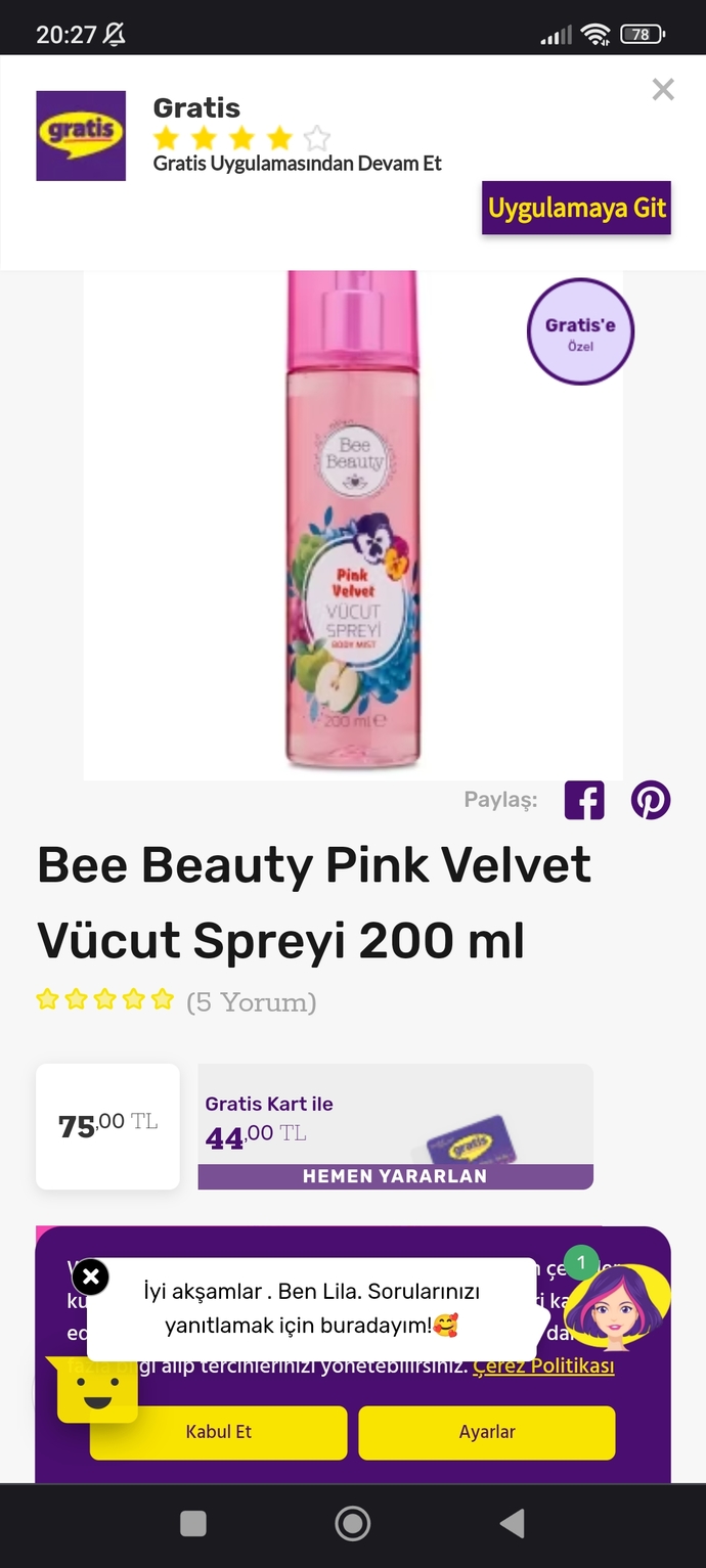 Güzel kokulu vücut spreyi önerir misiniz? Gratis veya whatsonsta uygun fiyatlı?