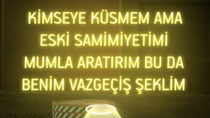 Seni ve samimiyetini mumla arayan var mı sence 😄?