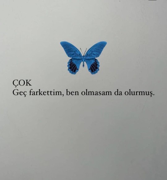 Sizin de çok geç fark ettim dediğiniz şeyler var mı?