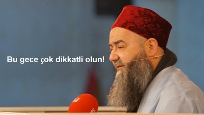 Cübbeli Ahmet Hoca "14 Mart’ı 15 Mart’a bağlayan gece çok dikkatli olun" dedi! Dikkatli oldunuz mu?