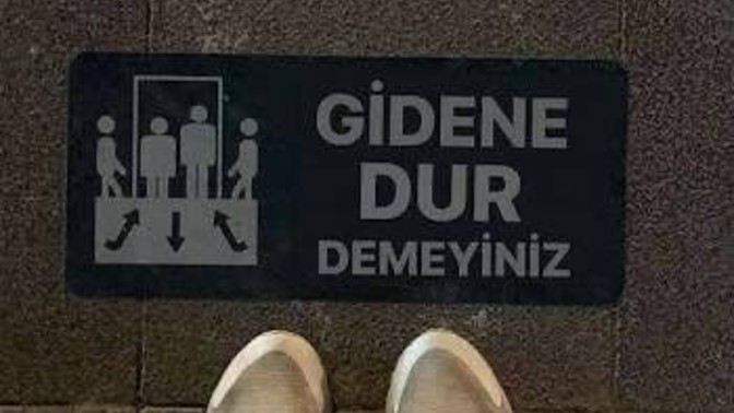 Gidene dur demek gurursuzluk mudur?