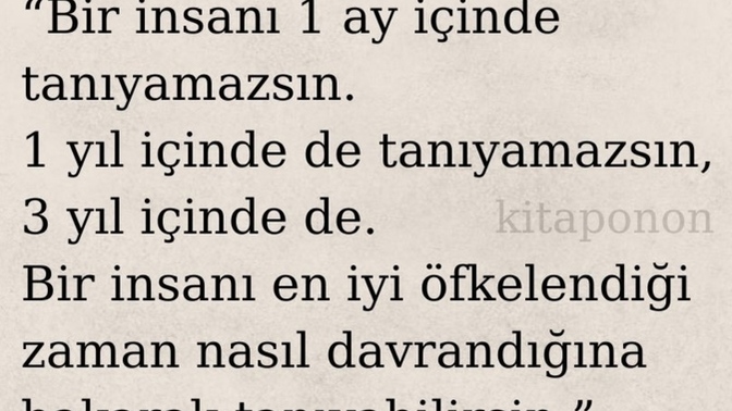Bir insanı ne kadar zamanda, nasıl tanırsınız?