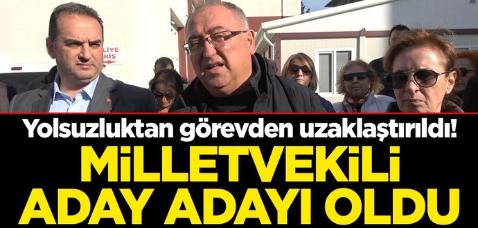 Yolsuzluktan görevinden alınan başkan, milletvekili adayı oldu ne düşünüyorsunuz?