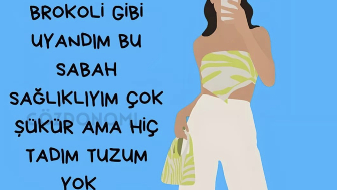 Günaydın, bu sabah nasıl uyandın ve şu an ne yapıyorsun?