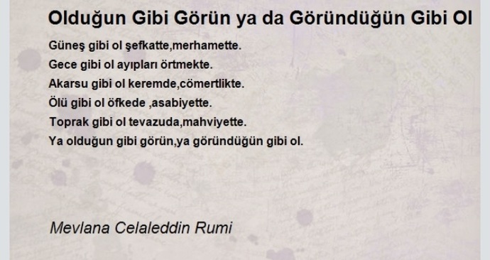 İyi düşünün çevrenizde olduğu gibi görünen, göründüğü gibi olan kaç kişi var?