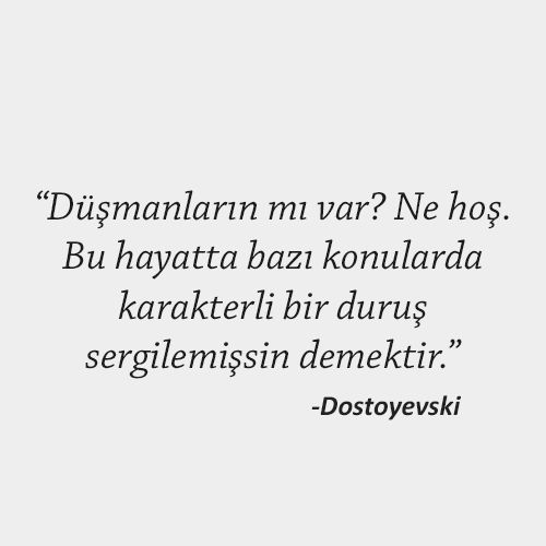 Sence bu hayatta dostun mu çok düşmanın mı?