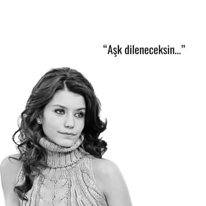 Hiç birinden aşk dilendiğiniz oldu mu?