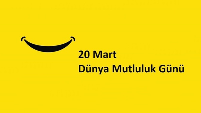 Bugün Dünya Mutluluk Günü! Senin mutluluk seviyen yüzde kaç?