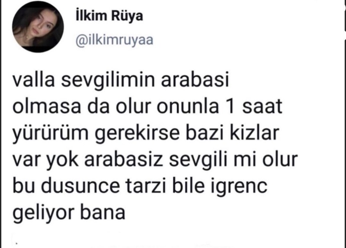 Arabası olmayan erkekten sevgili olmaz mı?