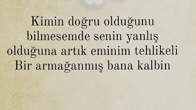 En son kimden, neden vazgeçtiniz?