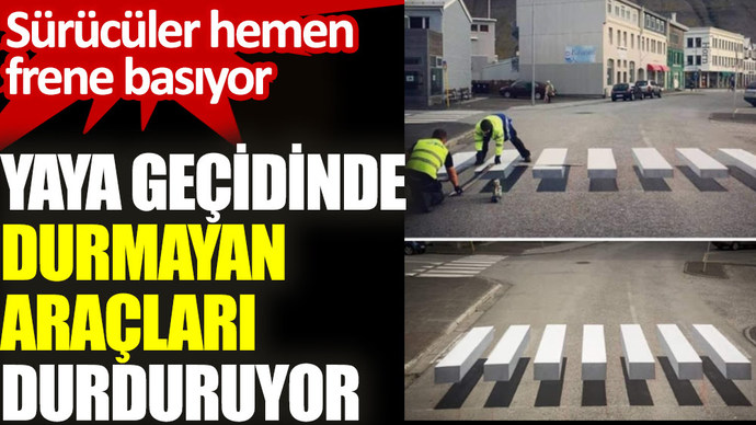 Yaya geçidinde durmayan araçları durduruyor... Siz de sorun çözebilen biri misiniz?