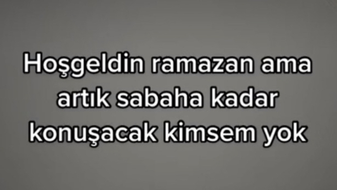Bu ramazanda sabaha kadar konuşacağınız biri var mı hayatınızda?