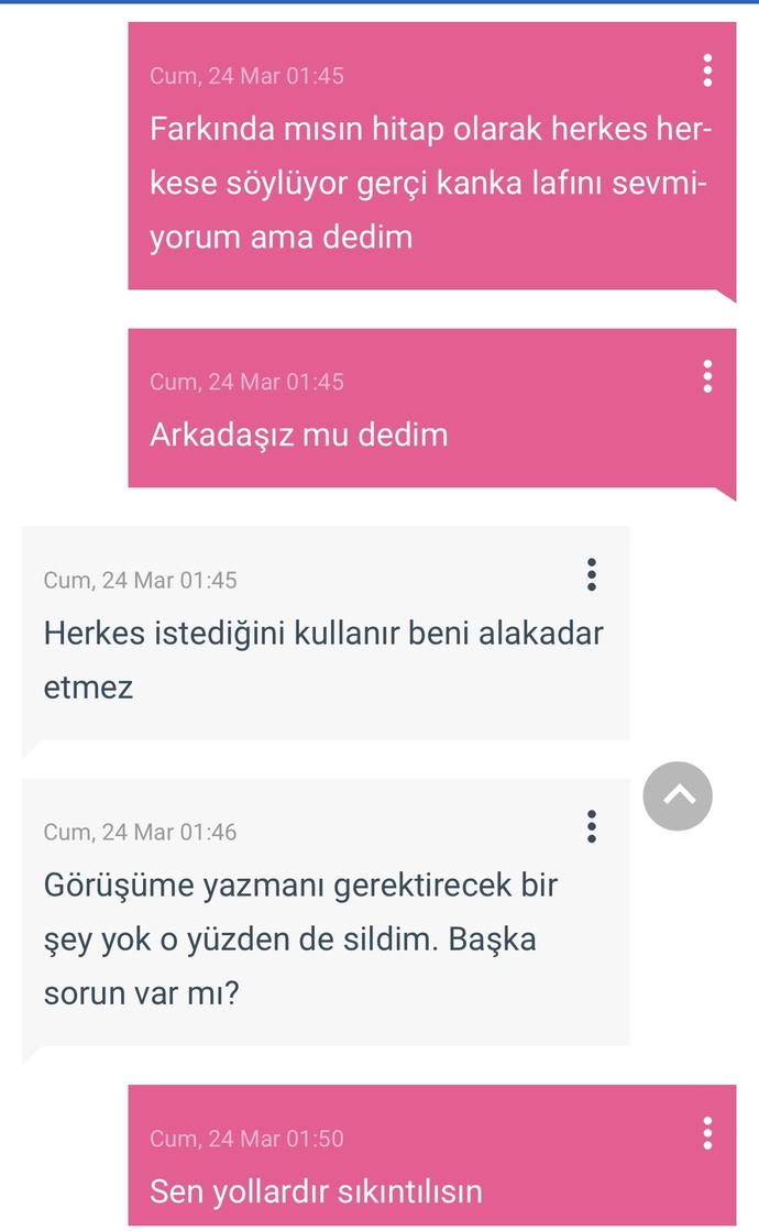 Daha önce Sülük gibi yapışan biri mesaj attım diye aşık olduğumu zanettmiş bu vizyonsuzluk değil mi?