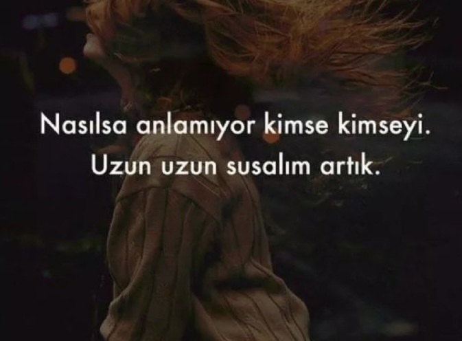 Bir gün herkes benim değerimi anlayacak dediğiniz oluyor mu kendinize?