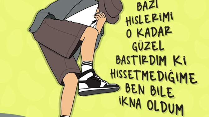 En çok hangi duygularını bastırırsın?