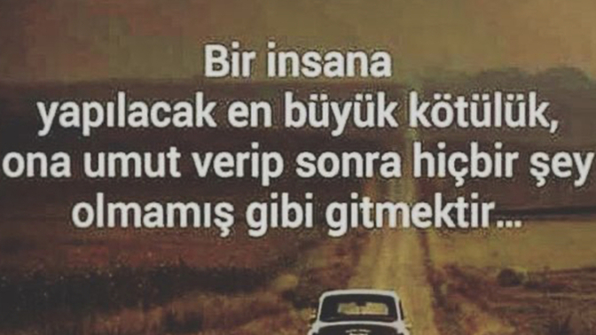 Sizce bir insana yapılacak en büyük kötülük nedir?