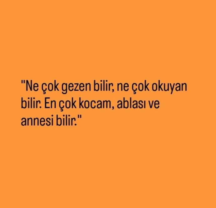 Sence çok okuyan mı bilir çok gezen mi?