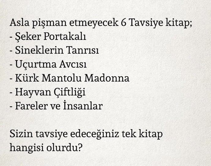 Şimdiye kadar okuduğunuz en iyi kitap hangisiydi?