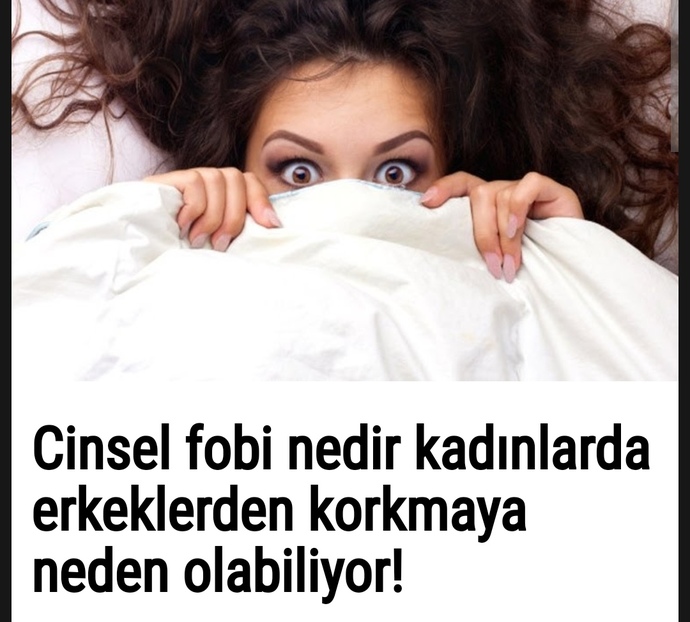 Cinsel fobi neden oluşur?