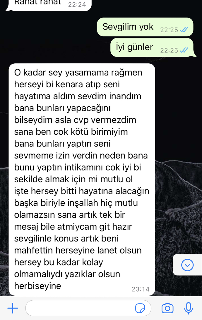 Bu kız beni seviyor mu gerçekten yoksa ayrılmak için bahane mi uydurdu çünkü ondan başka kimseyi hayatım almadım?