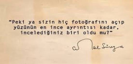 Fotoğrafına bakıp yüzünü en ince ayrıntısına kadar incelediğin biri oldu mu?