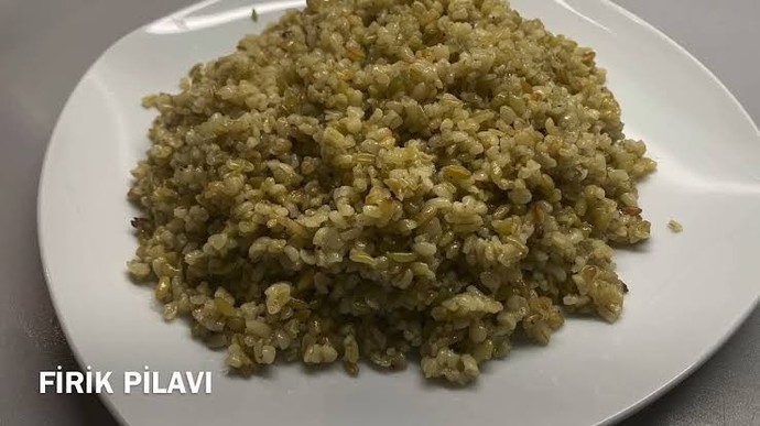 Firik pilavı yedinizmi hiç?