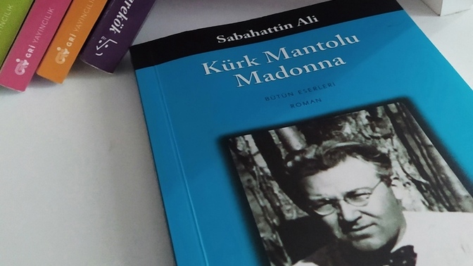 "Kürk Mantolu Madonna" adlı eseri okudunuz mu?