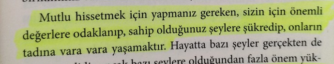 Mutlu hissetmek adına neler yapıyorsunuz?