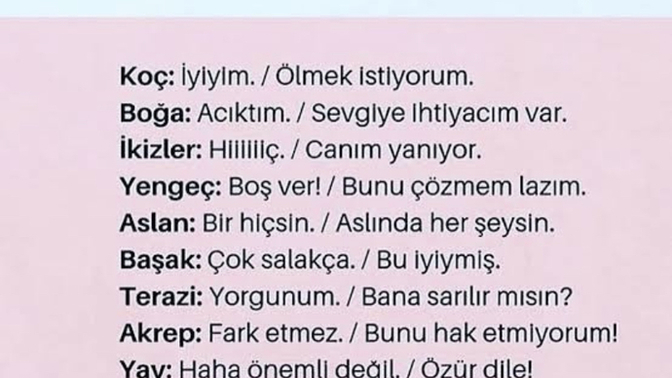 Burçların söyledikleri ve söyleyemedikleri nelerdir?