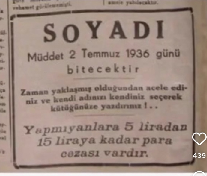 1934 yılında yaşıyorsun ve soyadı kanunu çıktı. Ailenize ve sizden sonraki nesillere hangi soyadını almak isterdiniz?