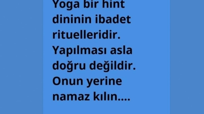 Yoga yapmak mi , Namaz kilmak mi?