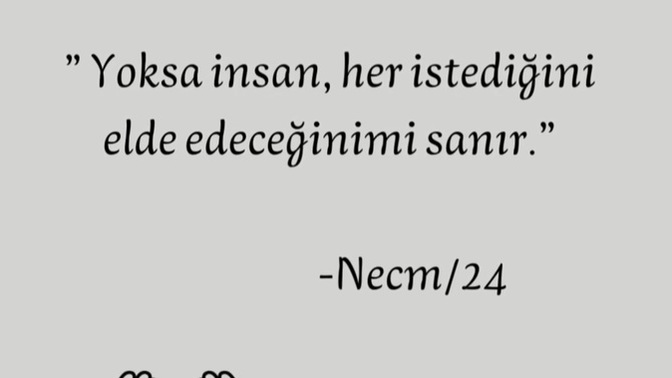 Sizi etkileyen ayet var mı?