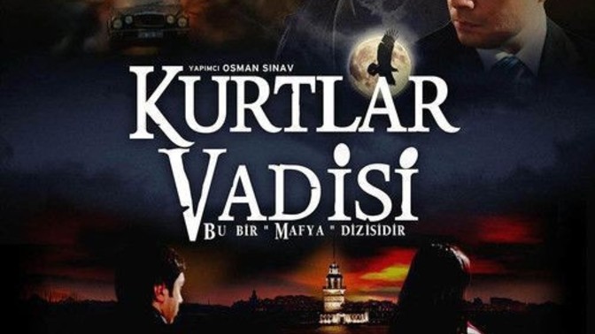 Kurtlar Vadisi mi yoksa Ezel mi?