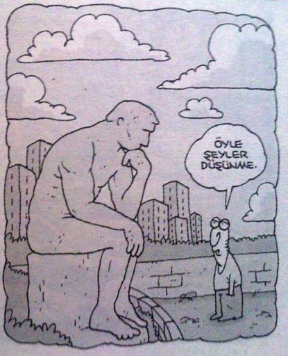 Düşünmek cesaret mi ister yoksa çevremizdeki insanların düşünceli olduğumuzu anlamalarından mı çekiniriz?