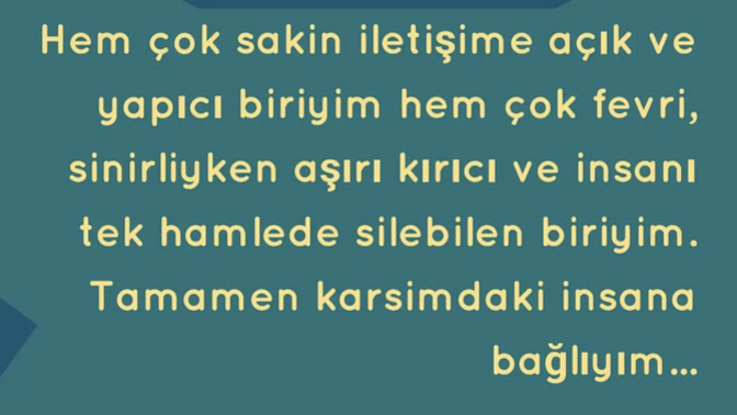 Senin için ya siyah ya beyaz mıdır insanlar? Ortası yok mu😄?