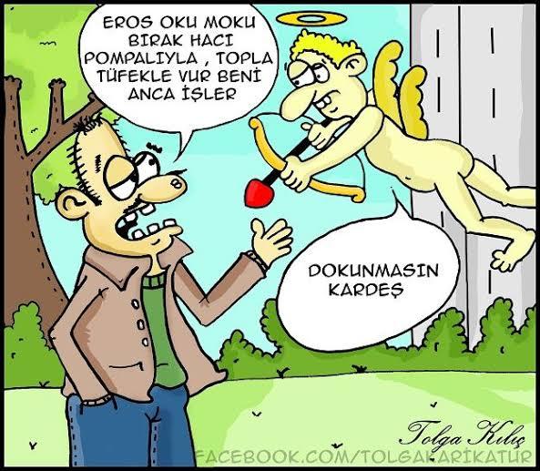 Sizi vuramayan EROSa ne demek istersiniz?