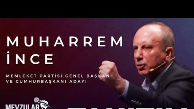 Muharrem İnce'nin konuşmaları sizi ikna etti mi?