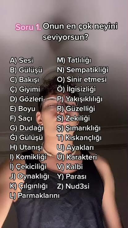 Onun en çok neyini seviyorsunuz?