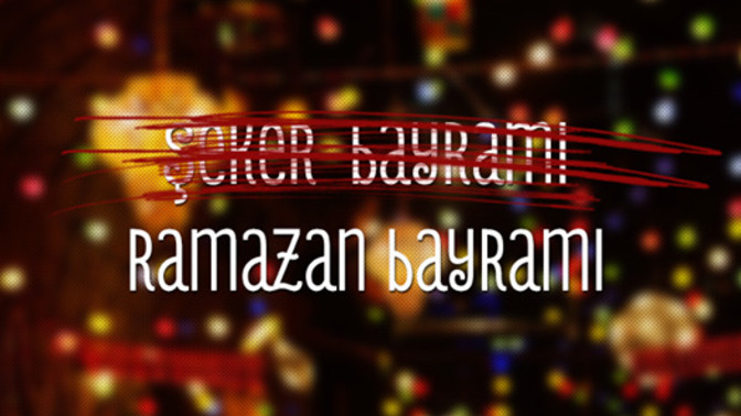 Sizce Ramazan Bayramı'na, Şeker Bayramı mı demek ne kadar doğru?