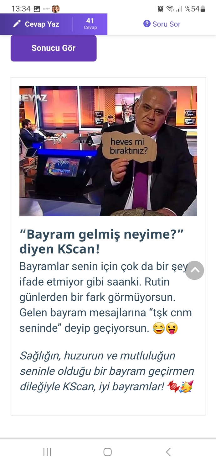 Seçimlerini yap, hangi KScan’sın söyleyelim! Bayrama mesajın nedir 🍬?