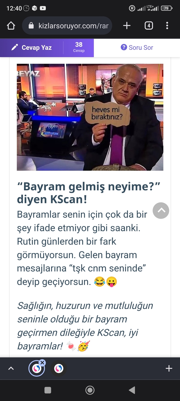 Seçimlerini yap, hangi KScan’sın söyleyelim! Bayrama mesajın nedir 🍬?