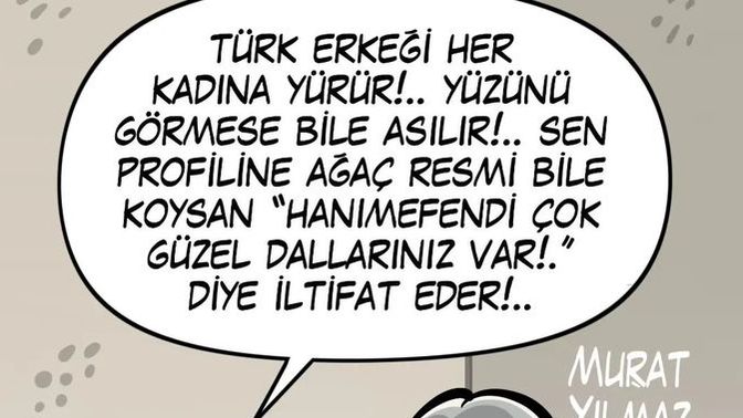 Türk erkeği deyince aklınıza ne geliyor?